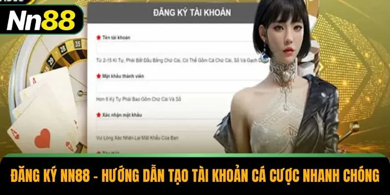 Đăng Ký NN88 – Hướng Dẫn Tạo Tài Khoản Cá Cược Nhanh Chóng
