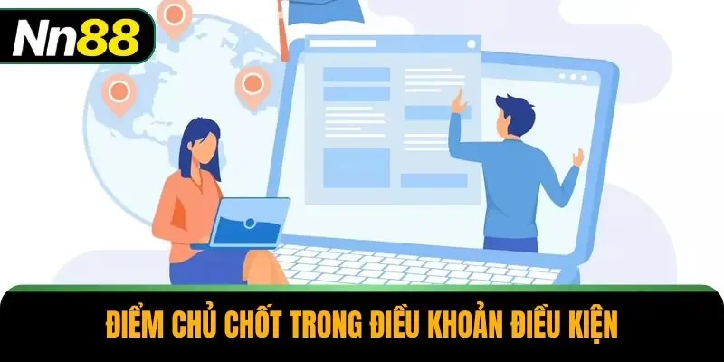 Điểm chủ chốt trong điều khoản điều kiện
