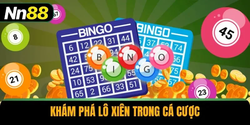 Khám phá lô xiên trong cá cược